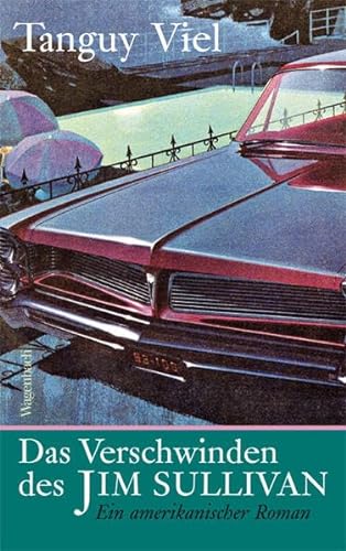 Das Verschwinden des Jim Sullivan: Ein amerikanischer Roman (Quartbuch) von Wagenbach